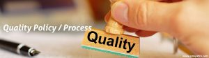 Quality Policy / Process